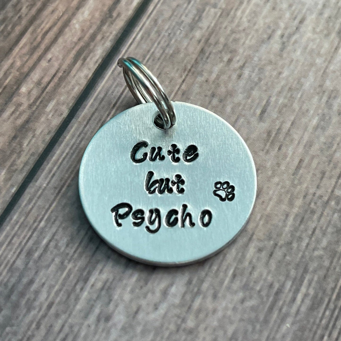 “CUTE BUT PSYCHO” Fun Tag