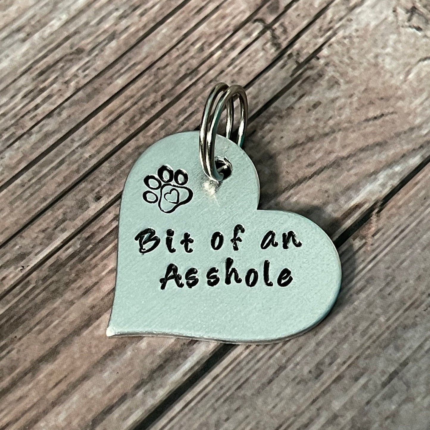 “BIT OF AN ASSHOLE” Fun Tag