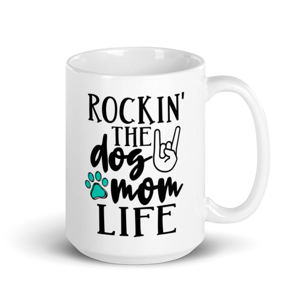 “ROCKIN’ THE DOG MOM LIFE” COFFEE MUG