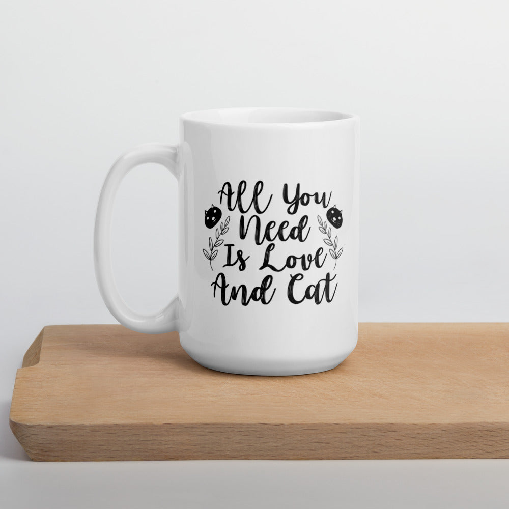 “ALL YOU. NEED IS LOVE AND CAT” COFFEE MUG