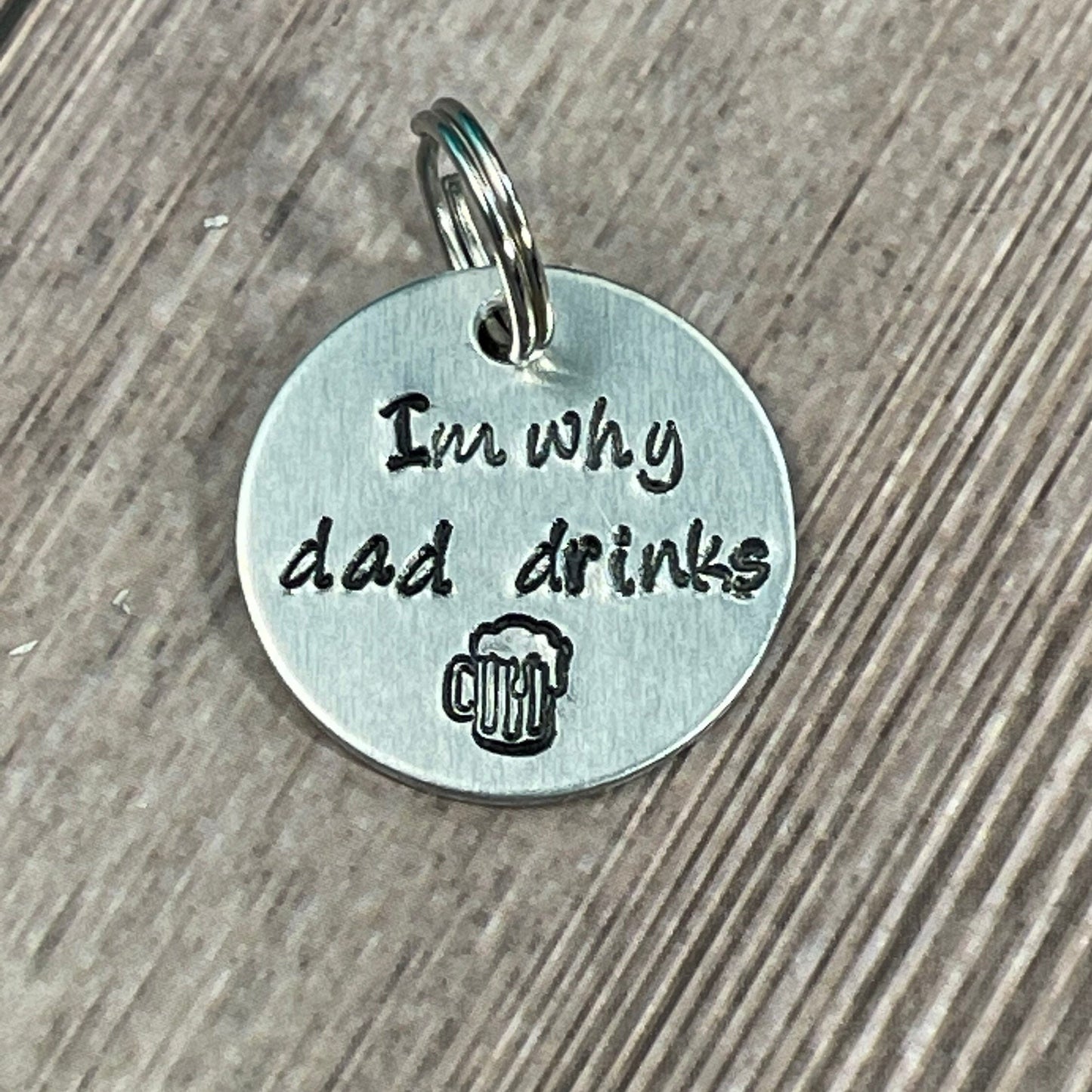 “I’M WHY MOM/DAD DRINKS” Fun Tag
